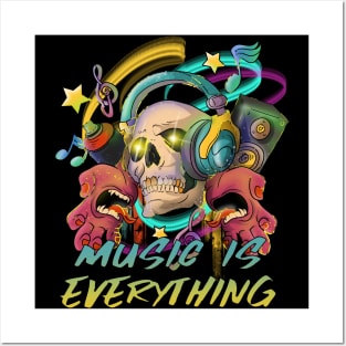 Music is everything Dj Skull Posters and Art